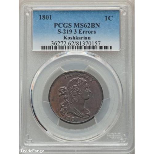 1801 1C Three Errors, S-219, B-11, R.2, MS62 Brown PCGS
