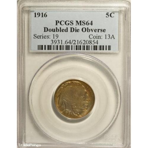 1916 5C Doubled Die Obverse Buffalo nickel MS64 PCGS