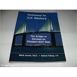 Gateway to US history, The Bridge to Success on Florida's EOC Test