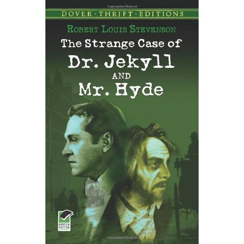 The Strange Case of Dr. Jekyll and Mr. Hyde by Robert Louis Stevenson