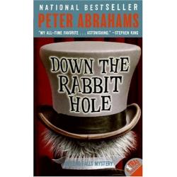 Down the Rabbit Hole by Peter Abrahams