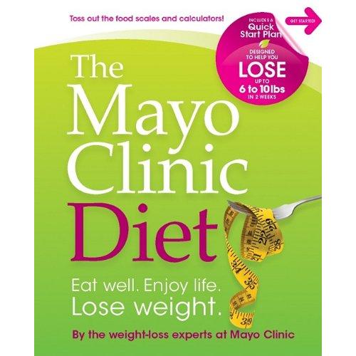 The Mayo Clinic Diet
