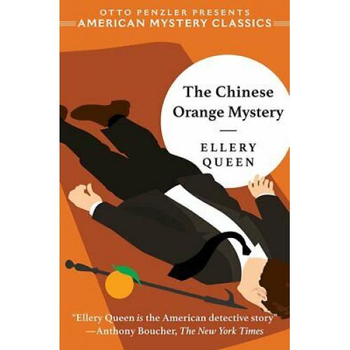 The Chinese Orange Mystery (An Ellery Queen Mystery)