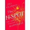 The H-Spot: The Feminist Pursuit of Happiness 1st edition