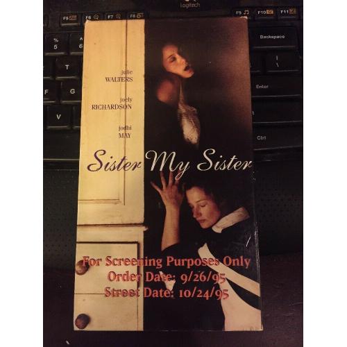 Sister My Sister VHS Julie Walters, Joely Richardson, Jodhi May; Nancy Meckler