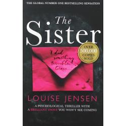 The Sister : A psychological thriller with a brilliant twist you won't see comin