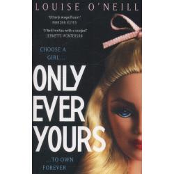 Only Ever Yours YA edition By Louise O'Neill, New, Free Shipping