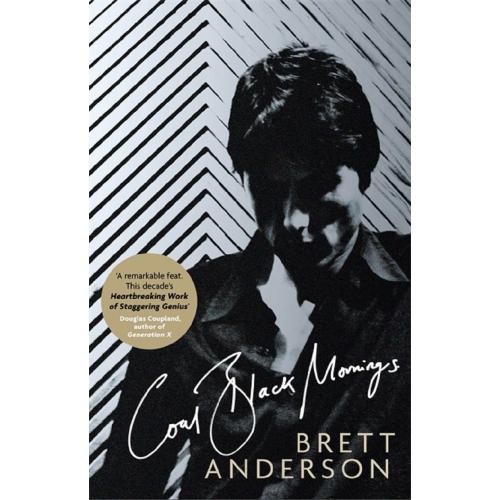Coal Black Mornings By Brett Anderson (Hardback | English)
