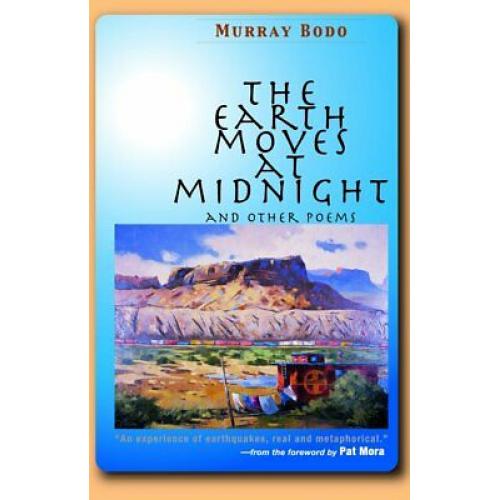 The Earth Moves at Midnight and Other Poems