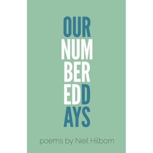 Our Numbered Days By Neil Hilborn (Paperback | English) 