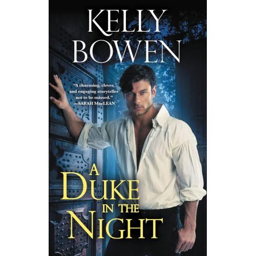 A Duke in the Night by Kelly Bowen
