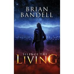 Silence the Living (Mute Book 2, TPB)