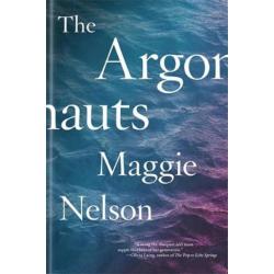 The Argonauts By Maggie Nelson, New, Free Shipping