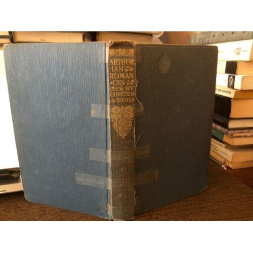 Arthurian Romances [Everyman's Library]1928 printing, spine loose