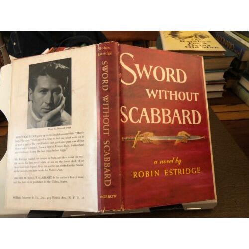 sword without scabbard 1950 1st edition hc robin estridge