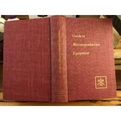 Guide to Microreproduction Equipment, second edition 1962 Fascinating History!