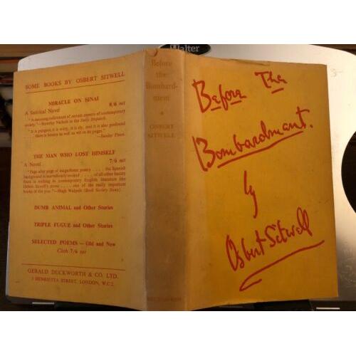Before the bombardment O. Sitwell hardcover, 6th printing 1949 Duckworth London