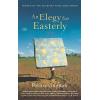 An Elegy for Easterly: Stories