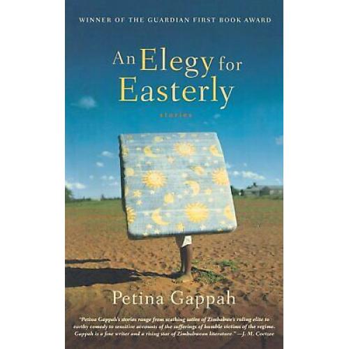 An Elegy for Easterly: Stories