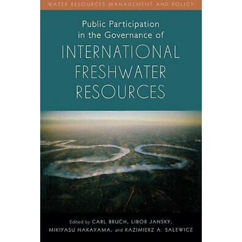 Public Participation in the Governance of International Freshwater Resources