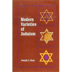 Modern Varieties of Judaism (American Lectures on the History of Religions)