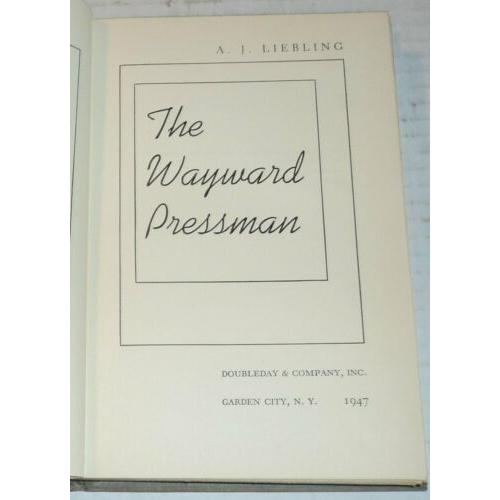 The wayward pressman 1st edition, no jacket, some fading on cover