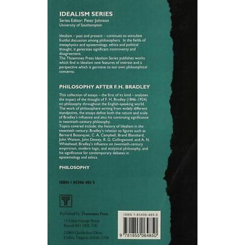 Philosophy After F.h. Bradley: A Collection of Essays (Idealism Series)