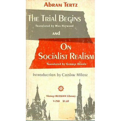 The Trial Begins and On Socialist Realism