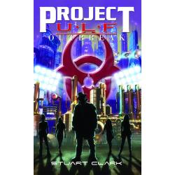 Project U.L.F. Outbreak (Project U.L.F. Book 3, TPB)
