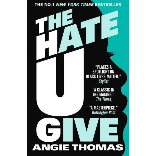 The Hate U Give By Angie Thomas