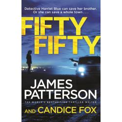 Fifty Fifty : (Harriet Blue 2) By James Patterson (Paperback | English)