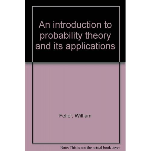 Introduction to Probability Theory and Its Applications, Volume One