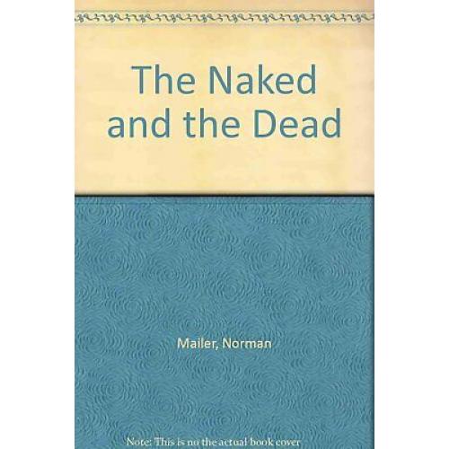 The Naked and the Dead 1951 3rd printing of 1st edition