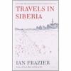 Travels in Siberia