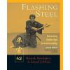 Flashing Steel, Second Edition: Mastering Eishin-Ryu Swordsmanship