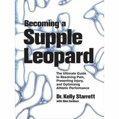 Becoming a Supple Leopard Movement Mobility Maintenance of the Human Animal