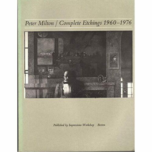 Peter Milton Complete Etchings 1960-1976
