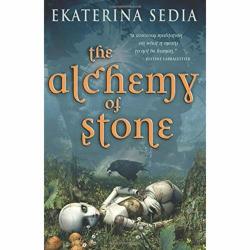 The Alchemy of Stone
