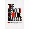 The Revolt of the Masses