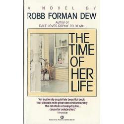 The Time of Her Life rob forman dew
