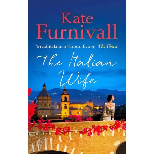 The Italian Wife: By Kate Furnivall, Free Shipping
