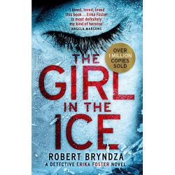 The Girl in the Ice : A gripping serial killer thriller [ Paperback ] 