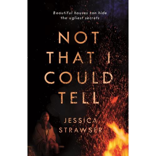 Not That I Could Tell By Jessica Strawser (Paperback | English)