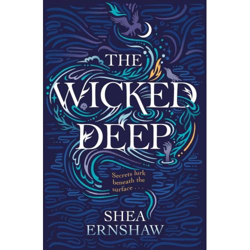 The Wicked Deep by SHEA ERNSHAW