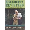 AUTOGRAPHED Dougherty Revisited 1st edition Dick Dougherty