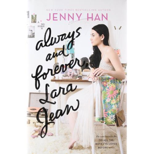 Always and Forever, Lara Jean By Jenny Han [ Paperback | 2017 ] Free Delivery