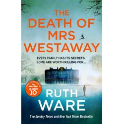 THE DEATH OF MRS. WESTAWAY by Ruth Ware