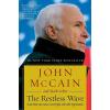 1st ed. Restless Wave: Good Times, Just Causes, Great Fights Other Appreciations
