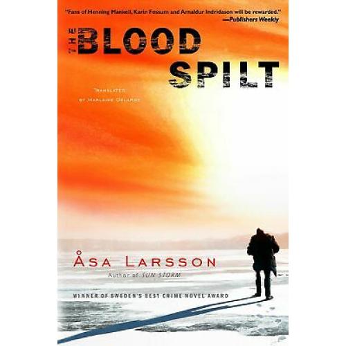 The Blood Spilt (Rebecka Martinsson)