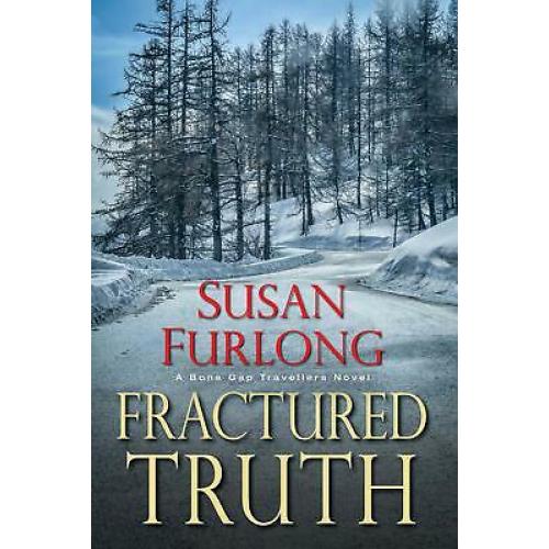 Fractured Truth (A Bone Gap Travellers Novel)